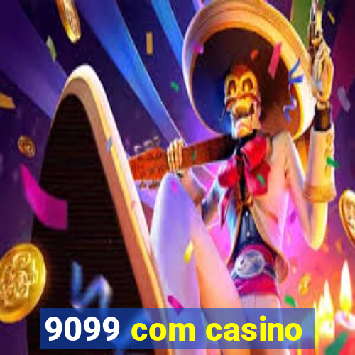 9099 com casino